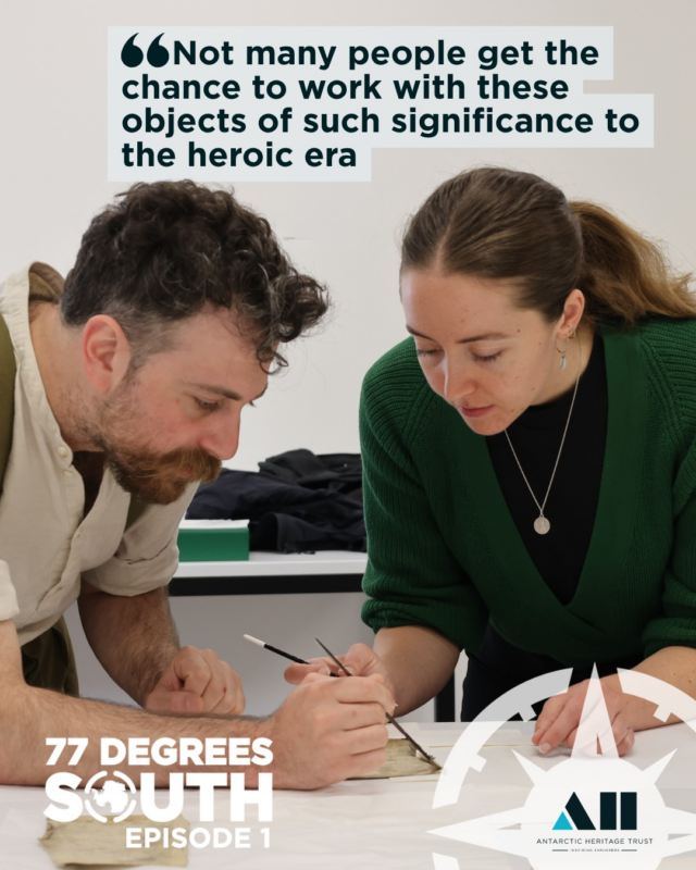 In Episode 1 of 77 Degrees South, the team meet each other for the first time and learn about the important task entrusted to them, conserving and returning a historic artefact to Antarctica.

Hear what these Inspiring Explorers™ were feeling as they step inside the conservation laboratory to prepare a historic copy of 'The Count of Monte-Cristo', and as they embarked on a month-long journey to one of the most remote places on the planet!

Follow the link in bio to listen to all six episodes of 77 Degrees South now with bonus content or listen on most major podcast channels.

Thanks to Inspiring Explorers™ Fund donors, Expedition Partner @heritageexpeditions, and supporter @cheshirearchitects for making the Ross Sea expedition possible.

📷Inspiring Explorers Daniel Bornstein and Louise Piggin conserving a copy of The Count of Monte-Cristo'. Inspiring Explorers Daniel Bornstein and Louise Piggin working with Heritage Manager Lizzie Meek on conserving a copy of The Count of Monte-Cristo'. ©AHT/Anna Clare